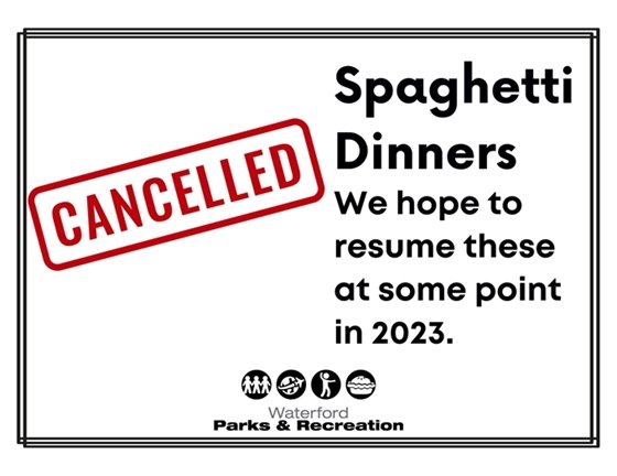 Update, Spaghetti Dinners Cancelled