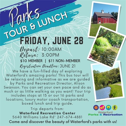 Waterford Parks Tour and Lunch