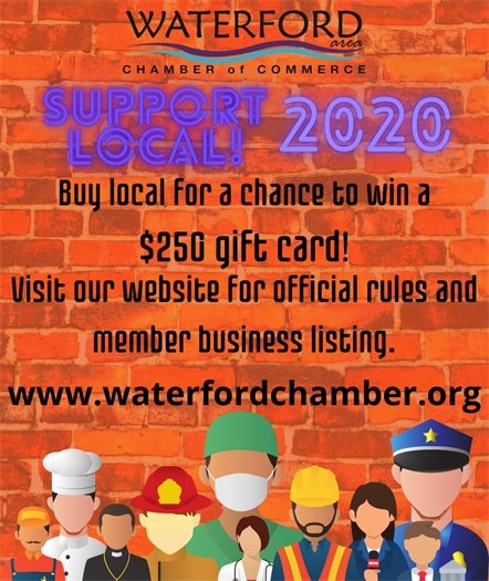 Waterford Area Chamber of Commerce Support Local
