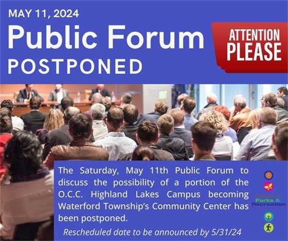 Notice, Public Forum Postponed