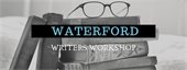 Waterford Writers Workshop